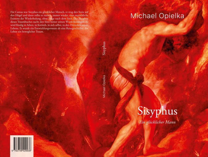 Michael Opielka, Sisyphus. Ein glücklicher Mann (2019) 