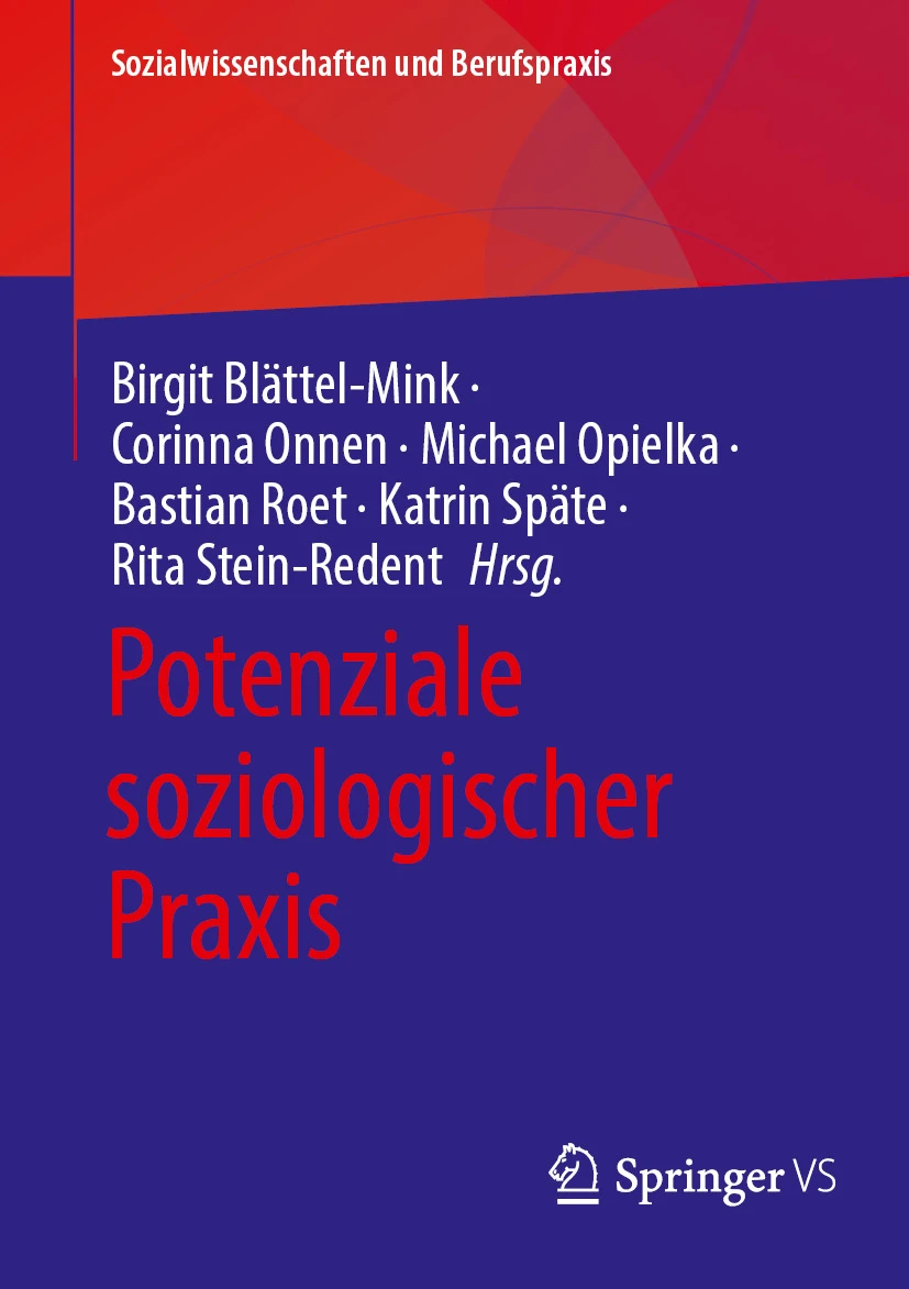 Neu erschienen: Michael Opielka, Sozialpolitische Reformen als soziologische Praxis 