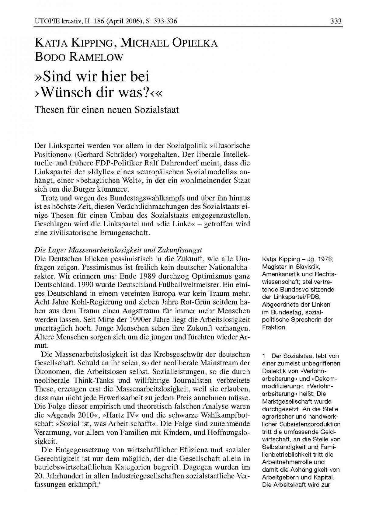 Katja Kipping/Michael Opielka/Bodo Ramelow, Sind wir hier bei “Wünsch Dir was”? (2006) 